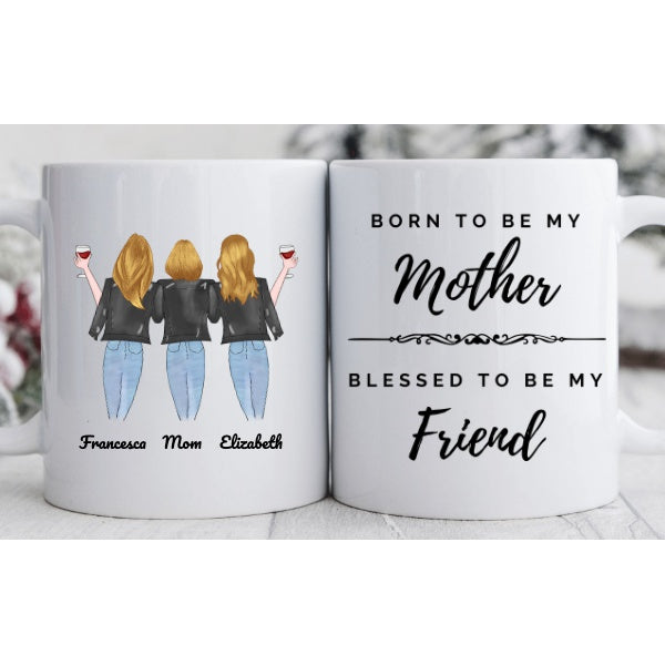 Personalized Mug Gift For Mom - Born To Be My Mother Blessed To Be My ...